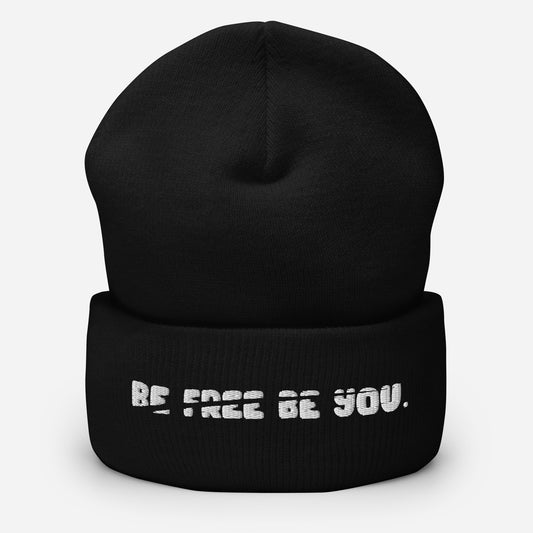 BE FREE BE YOU Beanie